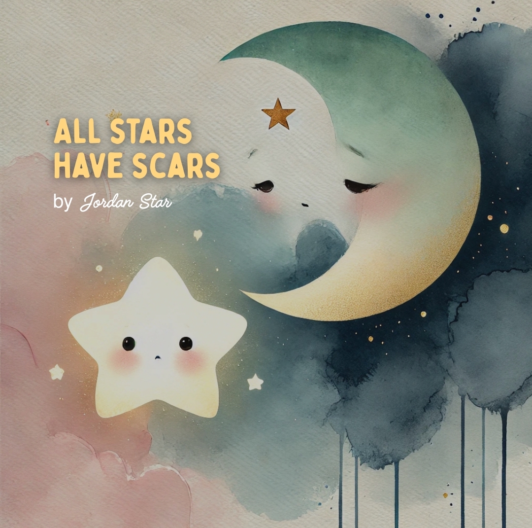 All Scars Have Stars — children's book cover by Jordan Star